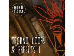 Mind Flux Techno Loops And Presets 1 main image