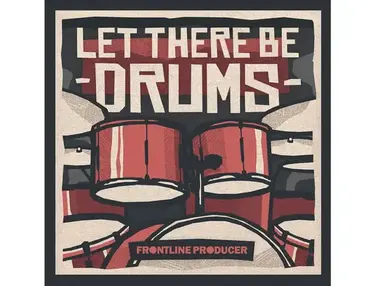 Frontline Producer Let There Be Drums