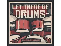 Frontline Producer Let There Be Drums main image
