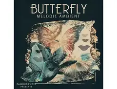 Famous Audio Butterfly: Melodic Ambient main image