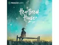 Producer Loops Heartbreak House main image