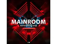 LP24 Audio Mainroom Hard Hitting Trap main image