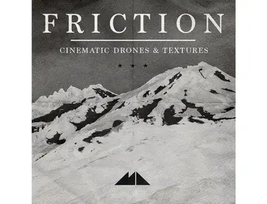 ModeAudio Friction - Cinematic Drones & Textures