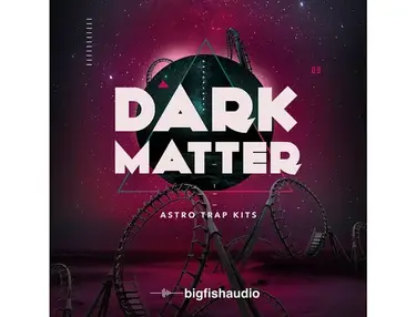 Big Fish Audio Dark Matter â Astro Trap Kits