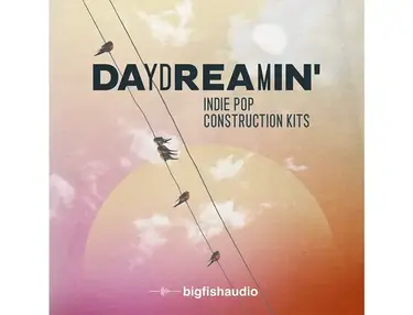 Big Fish Audio Daydreaminâ: Indie Pop Construction Kits