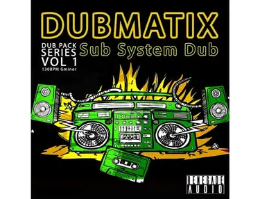 Renegade Audio Dub Pack Series Vol 1 - Sub System Dub
