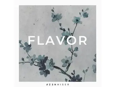 Zenhiser Flavor