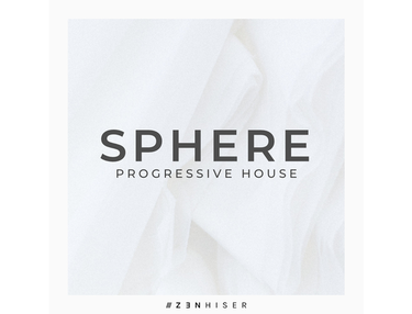 Zenhiser Sphere - Progressive House
