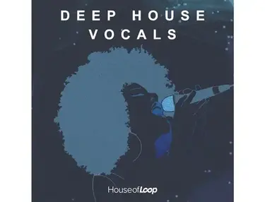 House Of Loop - Deep House Vocals