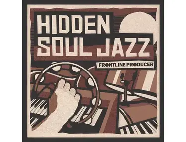 Frontline Producer Hidden Soul Jazz