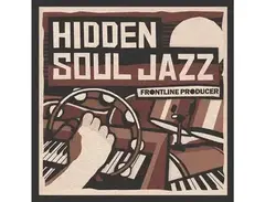 Frontline Producer Hidden Soul Jazz main image