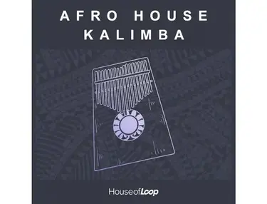 House Of Loop Afro House Kalimba