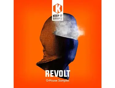 Keep It Sample Revolt - G-House Samples