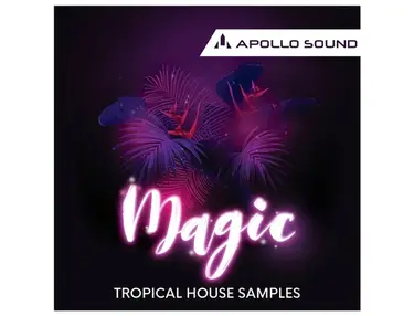 Apollo Sound Magic - Tropical House Samples