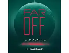 Big Fish Audio Far Off: Deep Chill Construction Kits main image