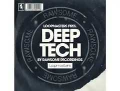 Loopmasters Rawsome Recordings - Deep Tech main image