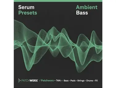 Loopmasters Ambient Bass - Serum Presets