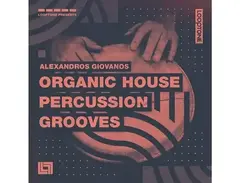 Looptone Alexandros Giovanos - Organic House Percussion Grooves main image