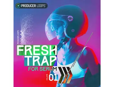 Producer Loops Fresh Trap For Serum