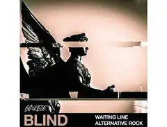 Blind Audio Waiting Line - Alternative Rock main image