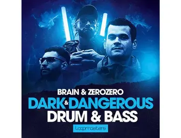 Loopmasters Dark & Dangerous Drum & Bass