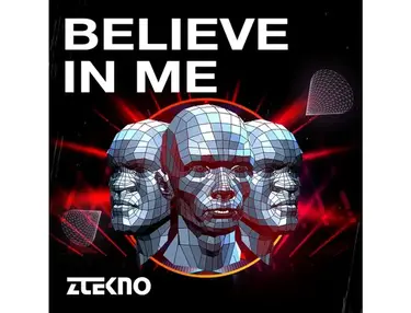 ZTEKNO Believe In Me