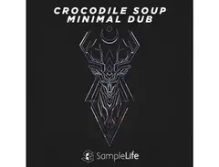 House Of Loop Samplelife - Crocodile Soup Minimal Dub main image