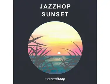 House Of Loop Jazzhop Sunset
