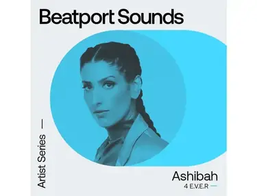 Beatport Sounds Ashibah - 4 E.V.E.R