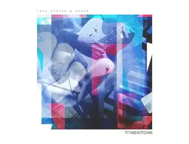 TONE KITCHN Lo-Fi Guitar & Piano