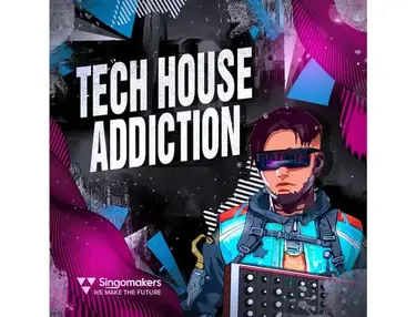 Singomakers Tech House Addiction
