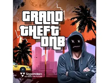 Singomakers Grand Theft DNB