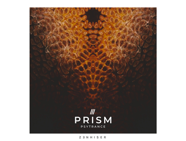 Zenhiser Prism - Psytrance