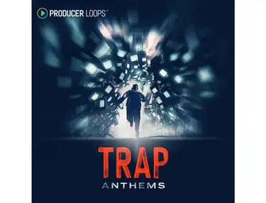 Producer Loops Trap Anthems