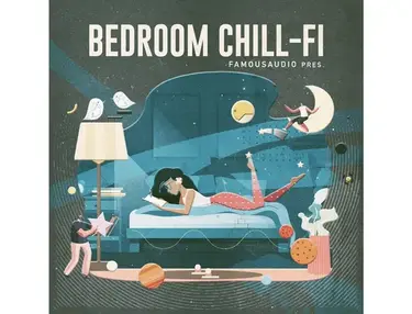 Famous Audio Bedroom Chill-Fi