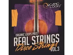 Organic Loops Real Strings Presents - Disco Strings Vol3 main image