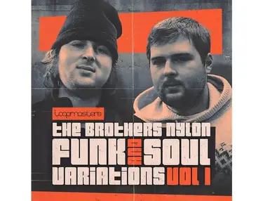 Loopmasters The Brothers Nylon - Funk & Soul Variations 1