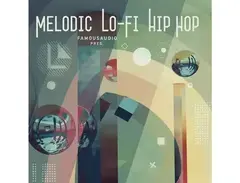 Famous Audio Melodic Lo-Fi Hip Hop main image