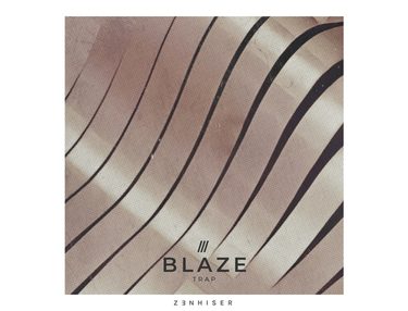 Zenhiser Blaze - Trap