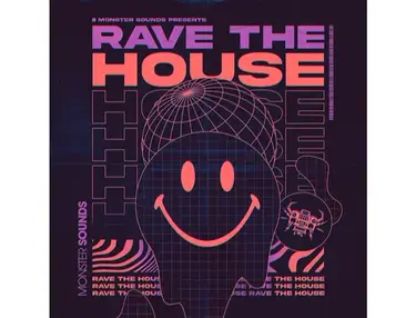 Monster Sounds Rave The House