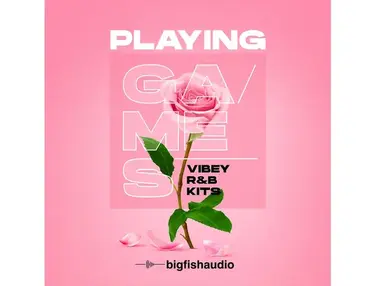 Big Fish Audio Playing Games: Vibey R&B Kits