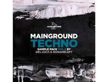 Mainground Music Mainground Techno Vol. 2 by Belocca & NoNameLeft