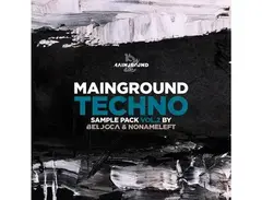 Mainground Music Mainground Techno Vol. 2 by Belocca & NoNameLeft main image