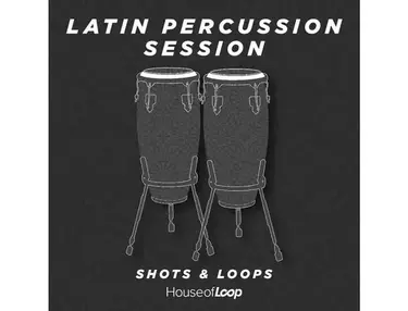 House Of Loop Latin Percussion Session
