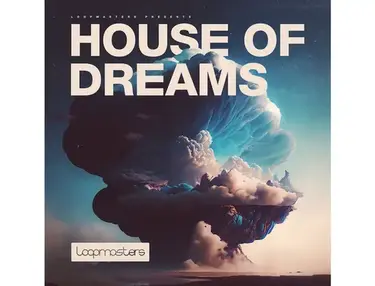 Loopmasters House Of Dreams