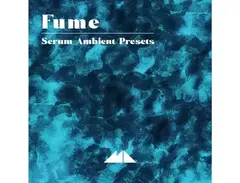 ModeAudio Fume - Serum Ambient Presets main image