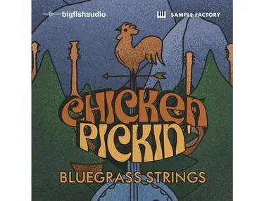 Big Fish Audio Chicken Pickinâ: Bluegrass Strings