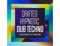 CONNECTD Audio Drifted - Hypnotic Dub Techno main image