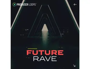 Producer Loops - Future Rave