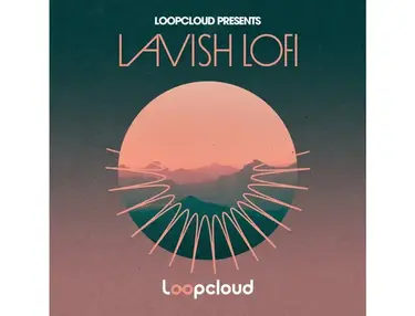 Loopcloud Lavish Lofi